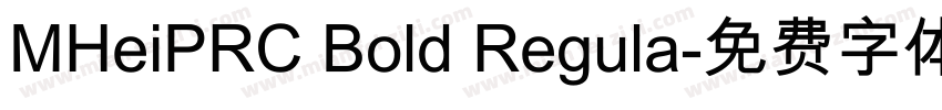 MHeiPRC Bold Regula字体转换